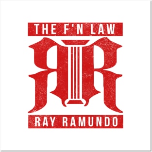 THE LAW RAY RAMUNDO SHIRT 9,000! Posters and Art